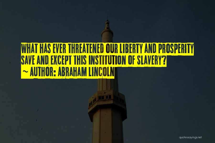 Ostrza Chwaly Quotes By Abraham Lincoln