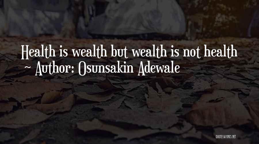 Osunsakin Adewale Quotes 1045117