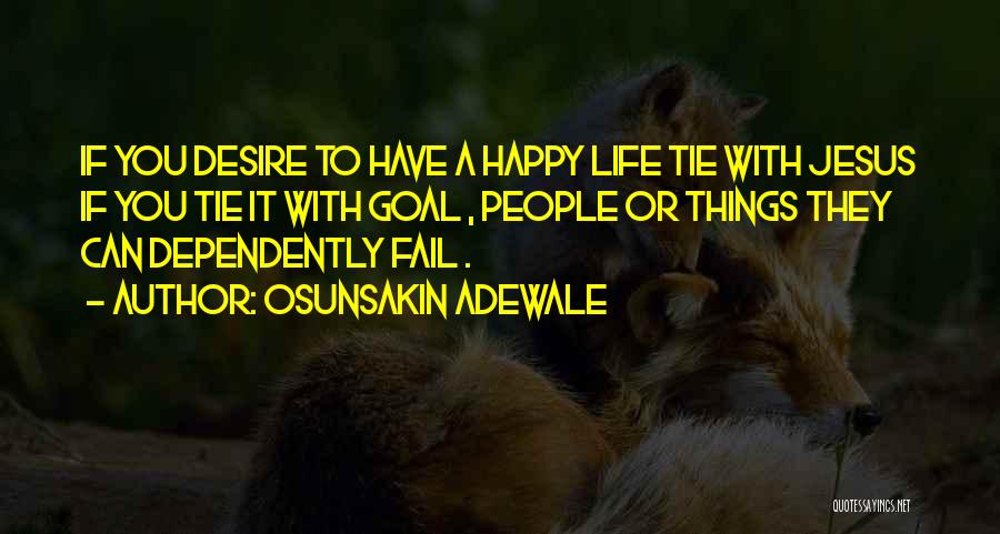 Osunsakin Adewale Quotes 106490