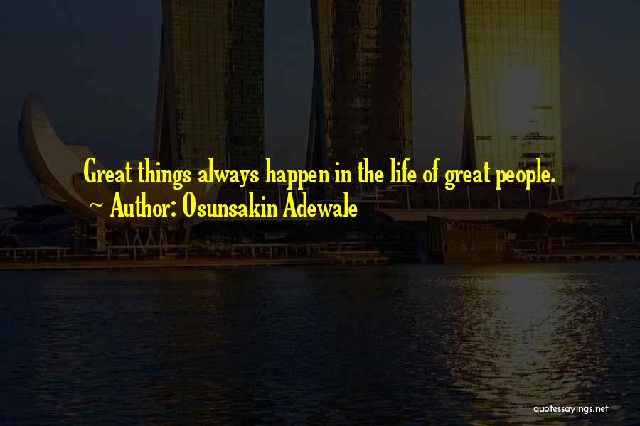 Osunsakin Adewale Quotes 1490634