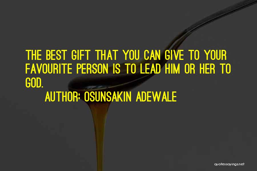 Osunsakin Adewale Quotes 958574