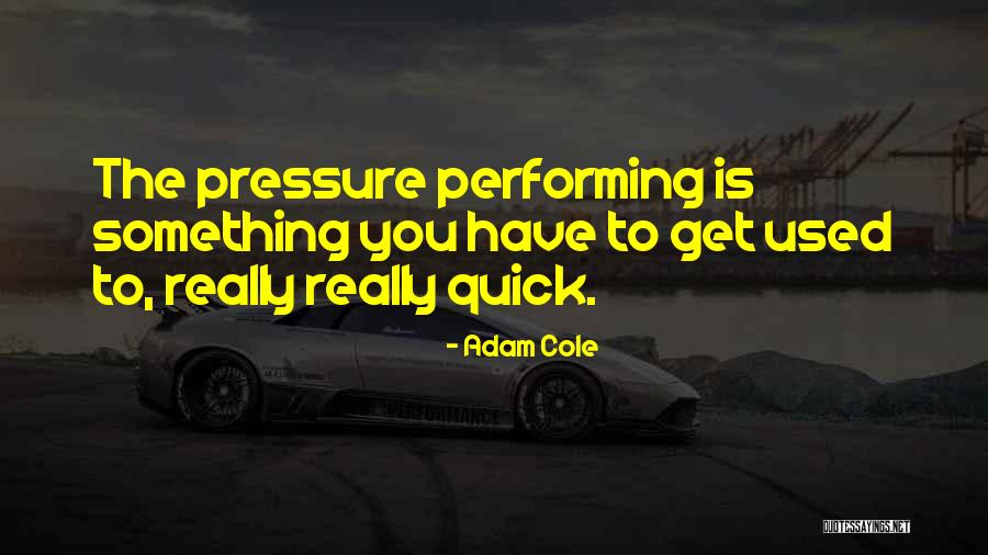 Osuri Cekvebi Quotes By Adam Cole Osuri Cekvebi Quotes By Adam Cole