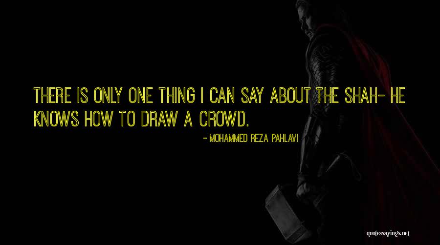 Osuri Cekvebi Quotes By Mohammed Reza Pahlavi Osuri Cekvebi Quotes By Mohammed Reza Pahlavi