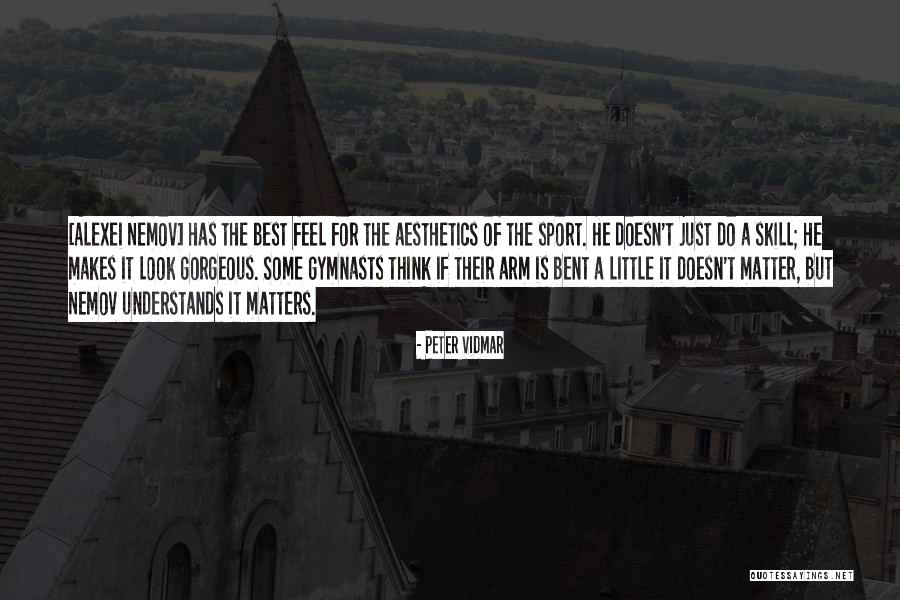 Osvajanja Quotes By Peter Vidmar Osvajanja Quotes By Peter Vidmar