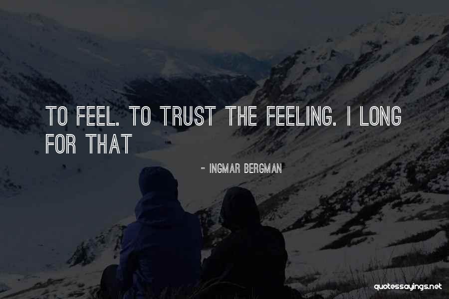 Osvajanje Slobode Quotes By Ingmar Bergman Osvajanje Slobode Quotes By Ingmar Bergman