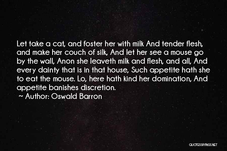 Oswald Barron Quotes 1304523