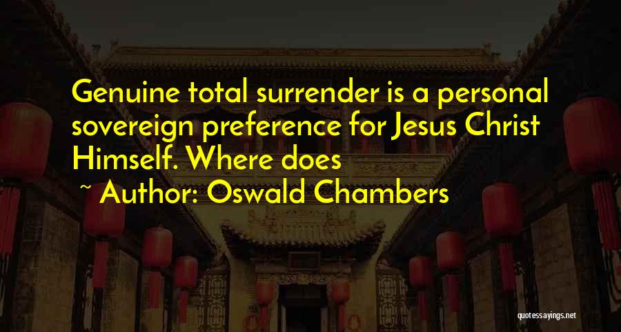 Oswald Chambers Quotes 1062701