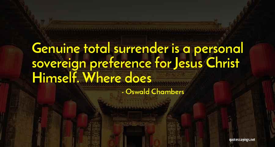 Oswald Chambers Quotes 1062701