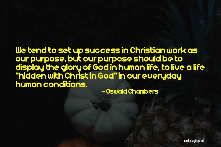 Oswald Chambers Quotes 109551