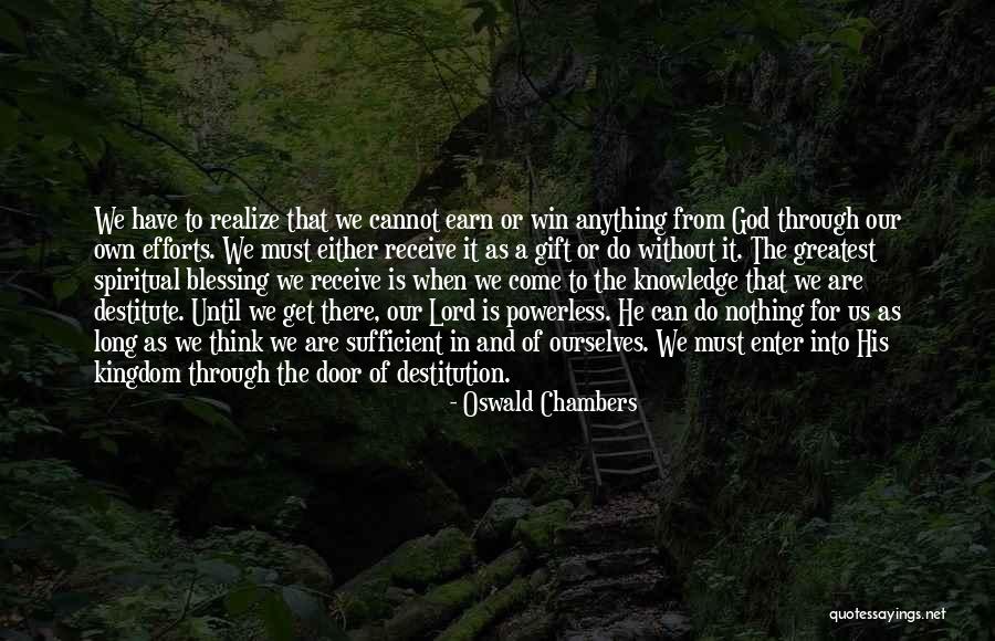 Oswald Chambers Quotes 1180210