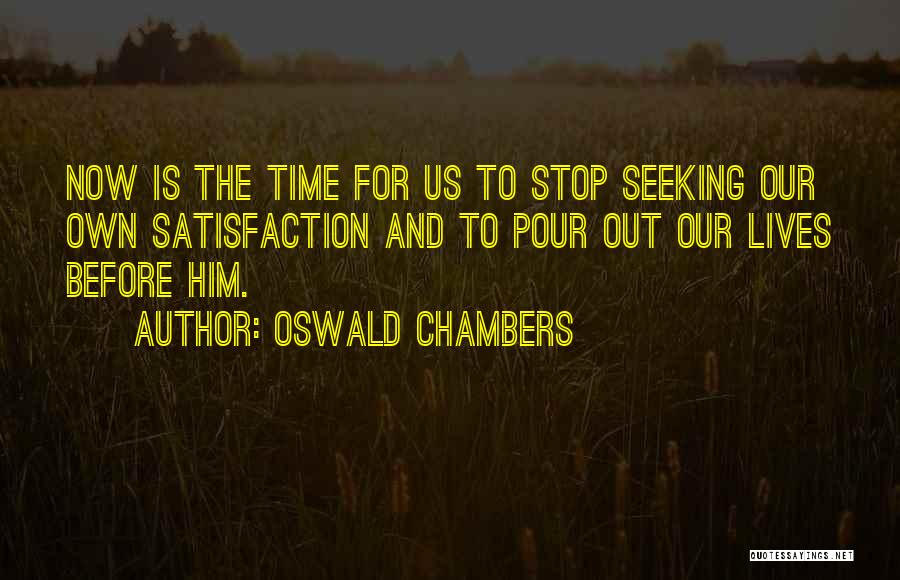 Oswald Chambers Quotes 1286889