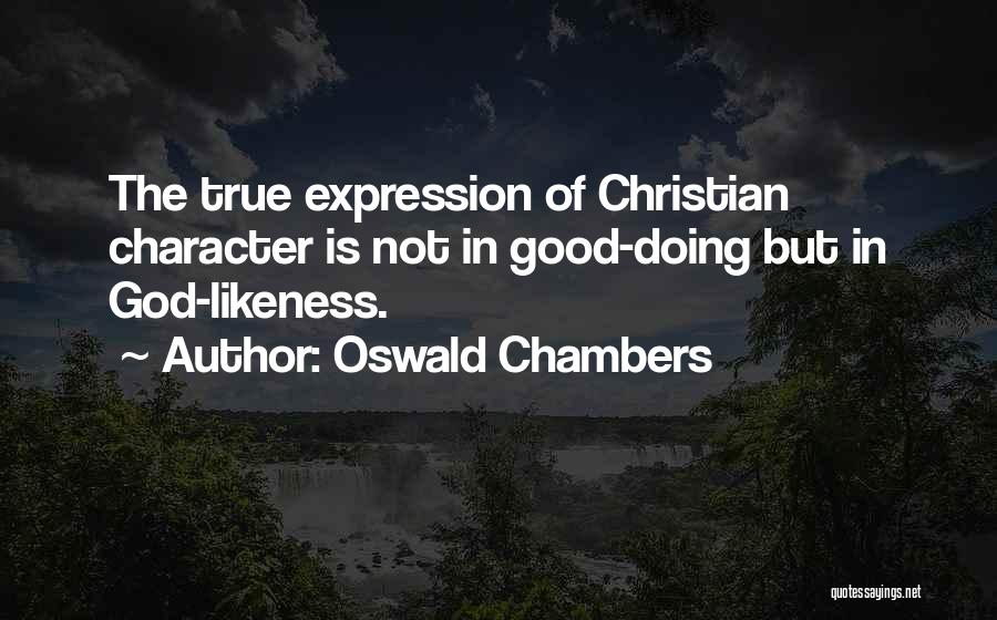 Oswald Chambers Quotes 1313594