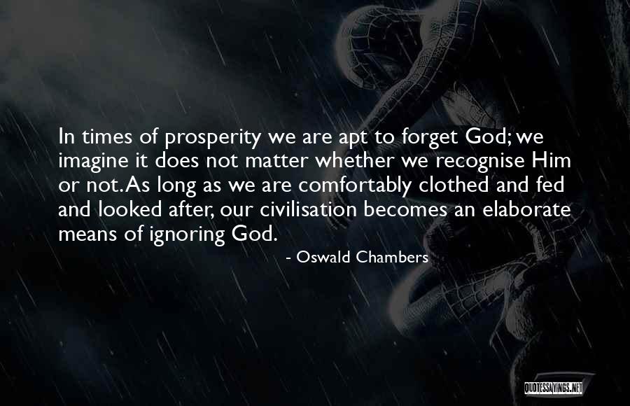 Oswald Chambers Quotes 1628134