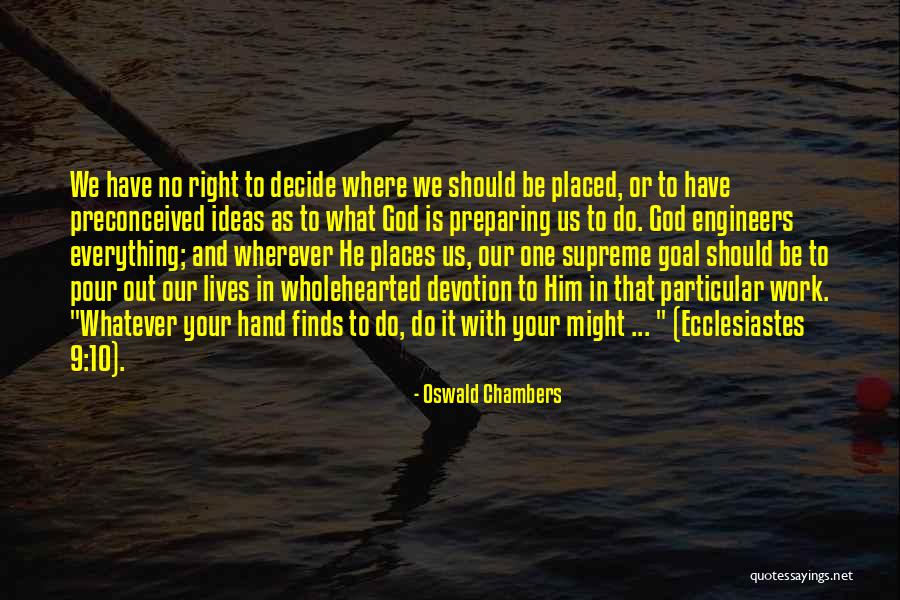 Oswald Chambers Quotes 187603