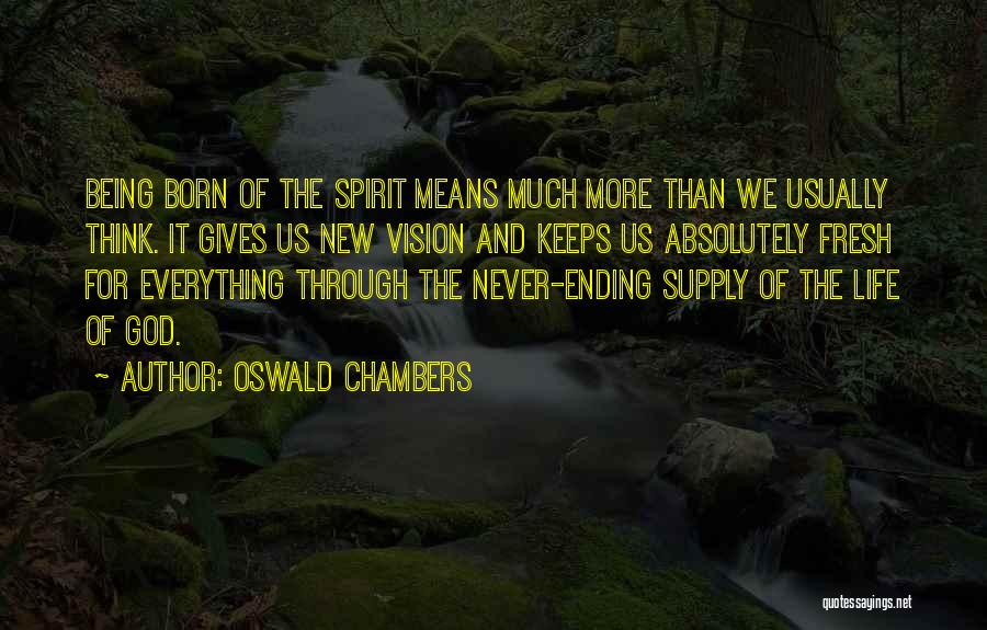 Oswald Chambers Quotes 2027663