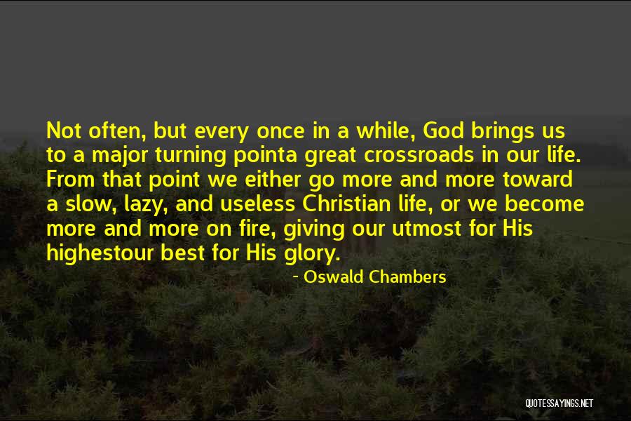 Oswald Chambers Quotes 2052385