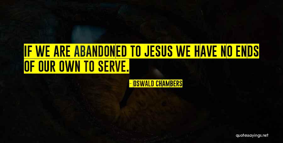 Oswald Chambers Quotes 490081