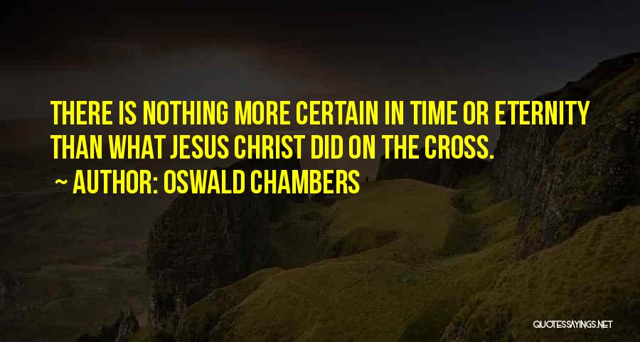 Oswald Chambers Quotes 517353