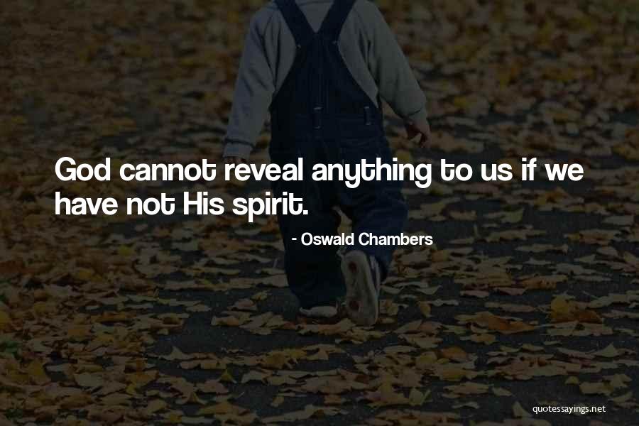 Oswald Chambers Quotes 78364