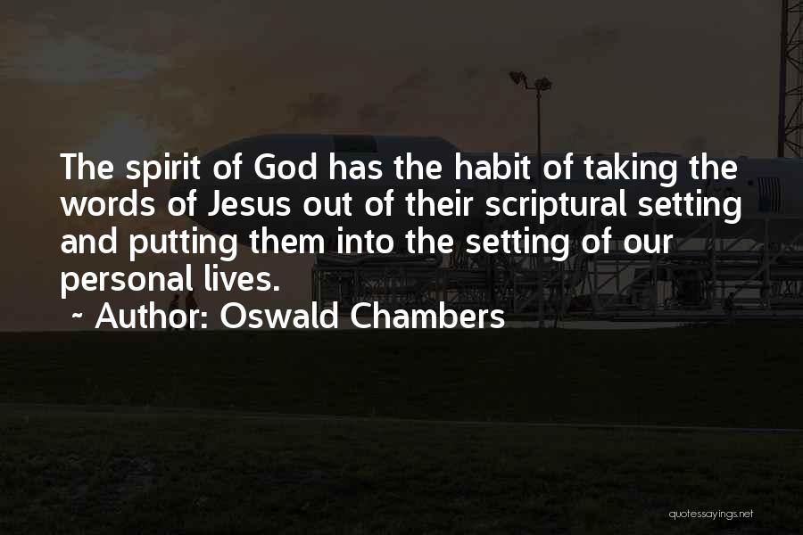 Oswald Chambers Quotes 999084