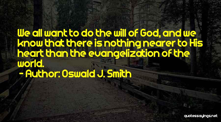 Oswald J. Smith Quotes 1317871