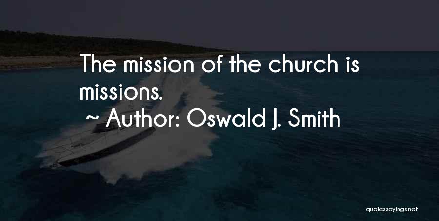 Oswald J. Smith Quotes 1544620