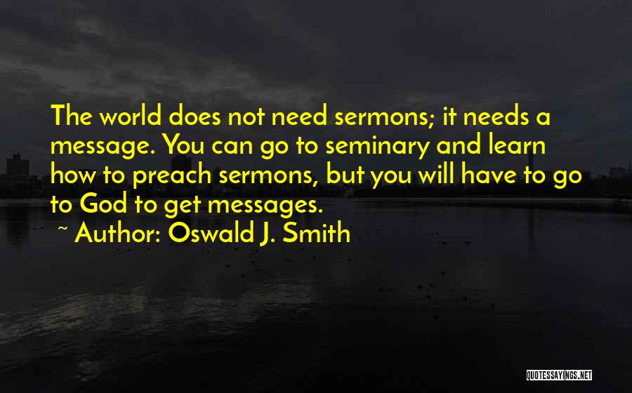 Oswald J. Smith Quotes 1558389