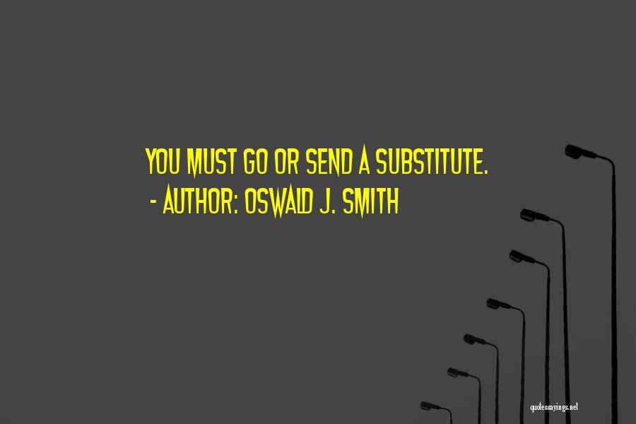 Oswald J. Smith Quotes 1599681