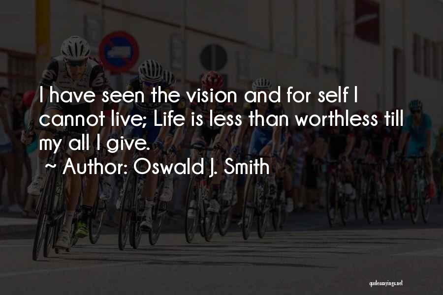 Oswald J. Smith Quotes 2094180