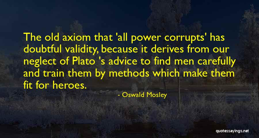 Oswald Mosley Quotes 1677332 Oswald Mosley Quotes 1677332
