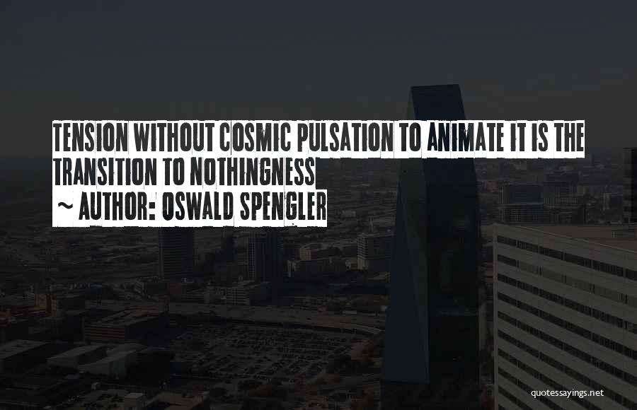 Oswald Spengler Quotes 1265008