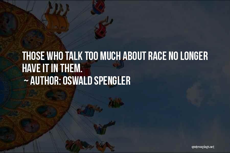 Oswald Spengler Quotes 2024934