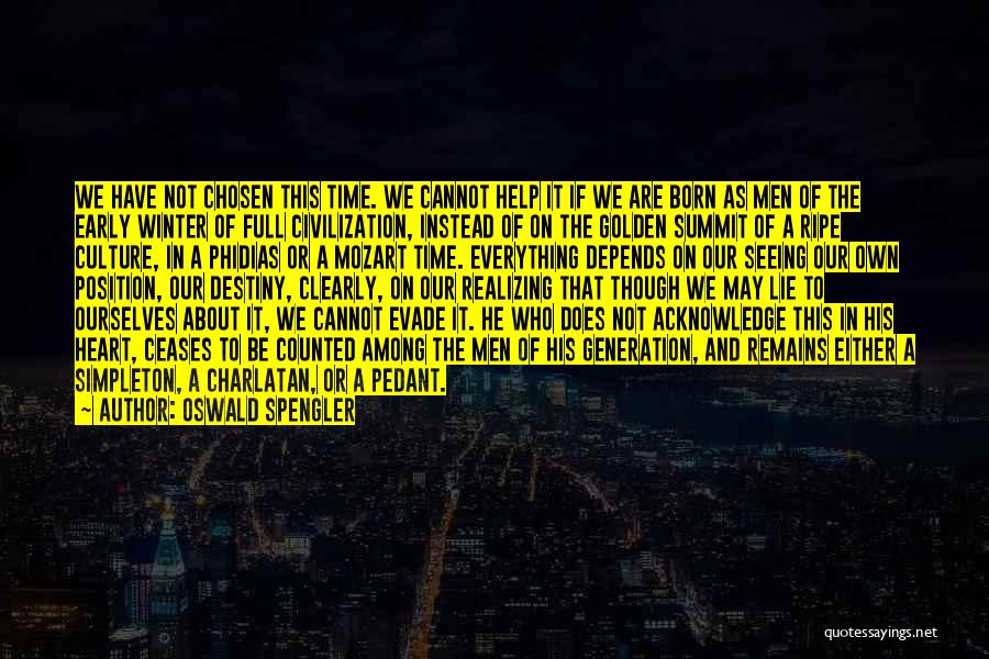 Oswald Spengler Quotes 499707