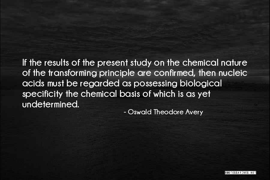 Oswald Theodore Avery Quotes 1337317