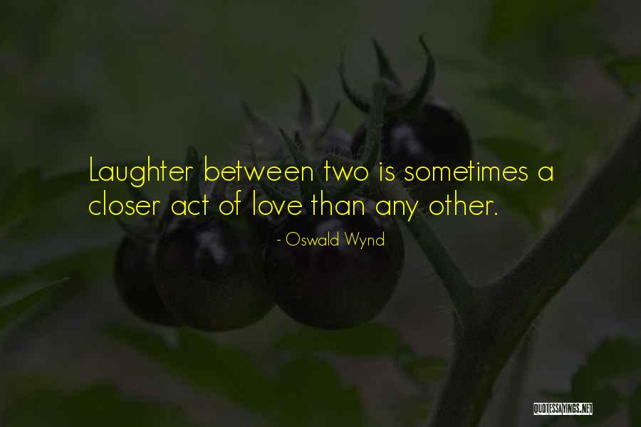 Oswald Wynd Quotes 2030739 Oswald Wynd Quotes 2030739