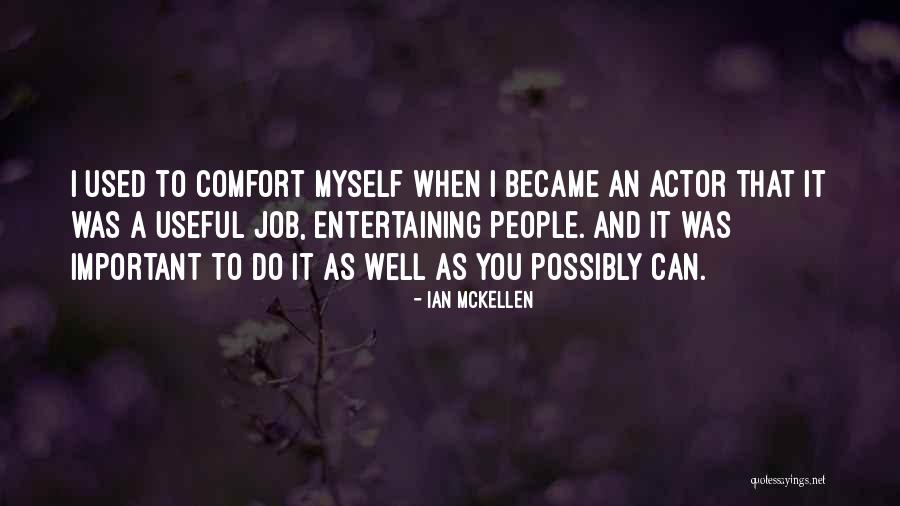 Oswalda Wedge Quotes By Ian McKellen Oswalda Wedge Quotes By Ian McKellen