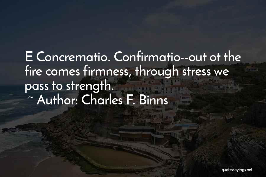 Ot Quotes By Charles F. Binns