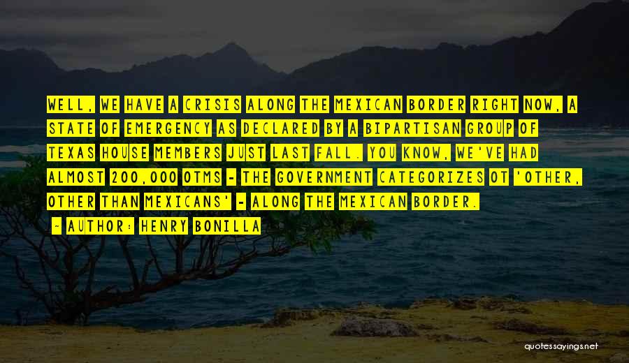 Ot Quotes By Henry Bonilla