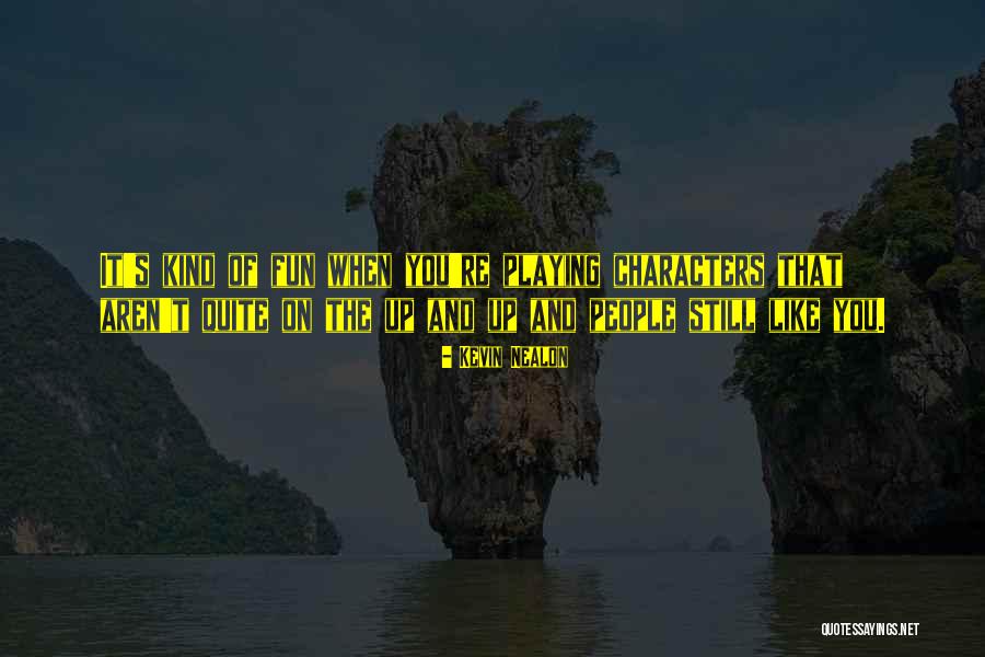 Otacilio Neto Quotes By Kevin Nealon Otacilio Neto Quotes By Kevin Nealon