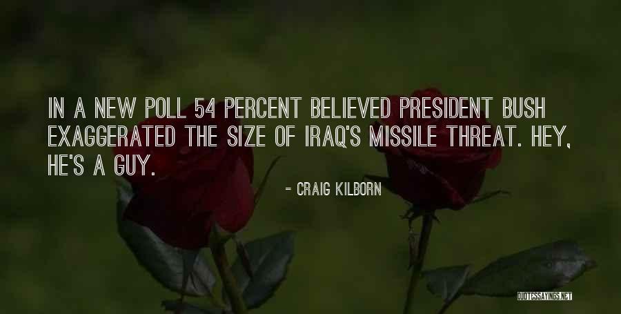 Otacza Mostek Quotes By Craig Kilborn Otacza Mostek Quotes By Craig Kilborn