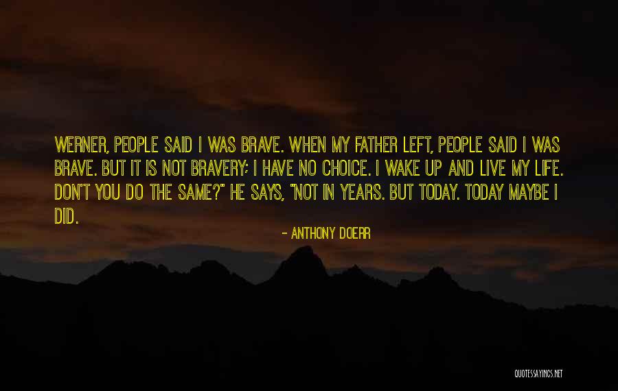 Otamendi Benfica Quotes By Anthony Doerr Otamendi Benfica Quotes By Anthony Doerr