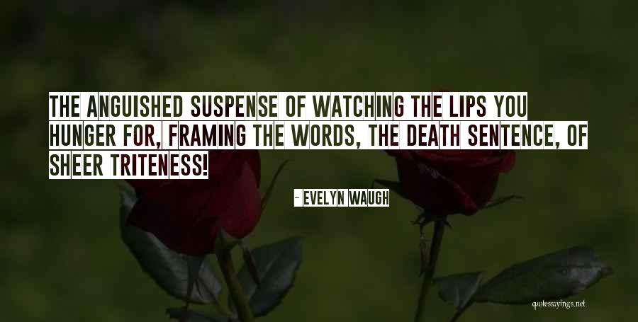 Otava Oppilaan Quotes By Evelyn Waugh Otava Oppilaan Quotes By Evelyn Waugh