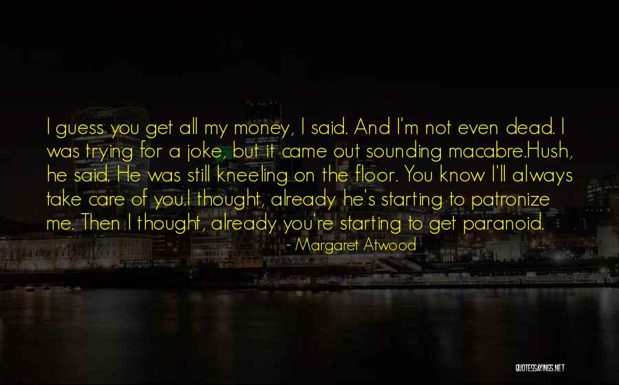 Otega Aje Quotes By Margaret Atwood Otega Aje Quotes By Margaret Atwood