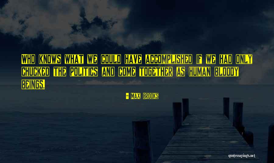 Otela Scores Quotes By Max Brooks Otela Scores Quotes By Max Brooks