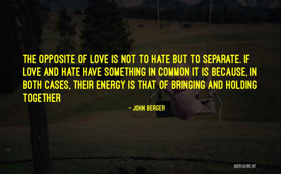 Otelde Tembellik Quotes By John Berger Otelde Tembellik Quotes By John Berger