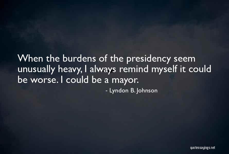 Otellini Truffle Quotes By Lyndon B. Johnson Otellini Truffle Quotes By Lyndon B. Johnson