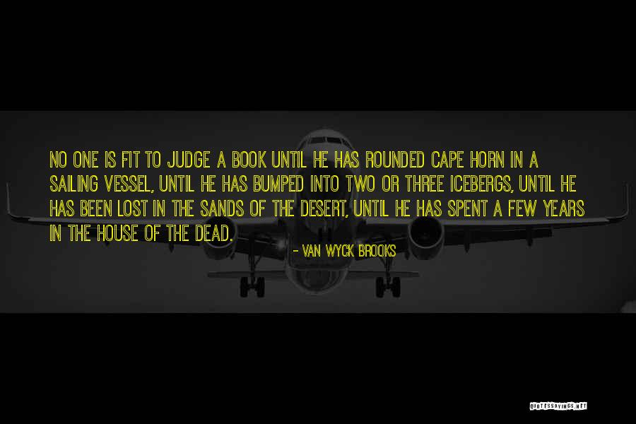 Otello Verdi Quotes By Van Wyck Brooks