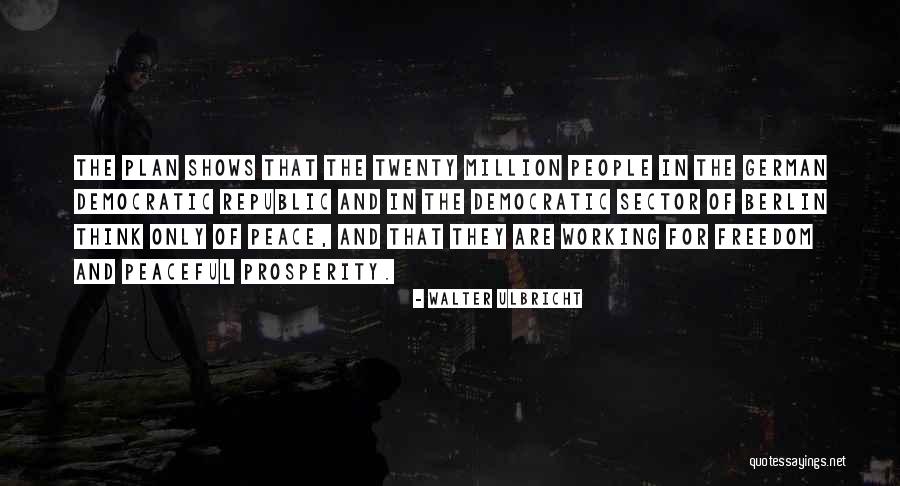 Otello Verdi Quotes By Walter Ulbricht