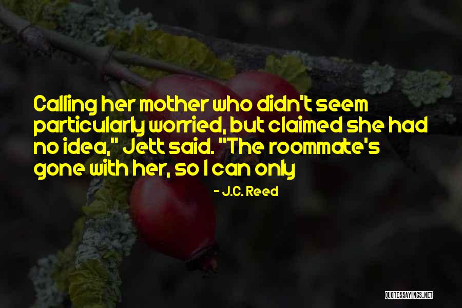 Otellos Dc Quotes By J.C. Reed Otellos Dc Quotes By J.C. Reed