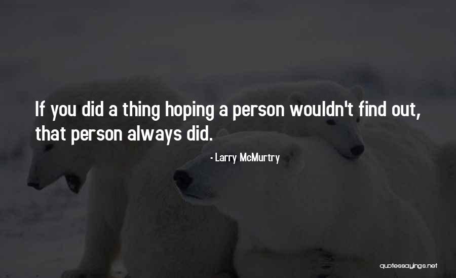 Otentik Beach Quotes By Larry McMurtry Otentik Beach Quotes By Larry McMurtry